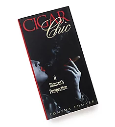 Cigar Chic - A Woman's Perspective Book
